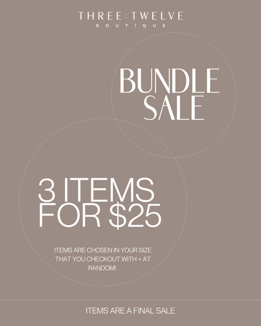 3 ITEM BUNDLE DEAL! - Three:Twelve Boutique - Three:Twelve Boutique